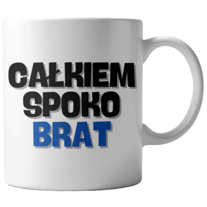 Kubek Biały Całkiem spoko brat