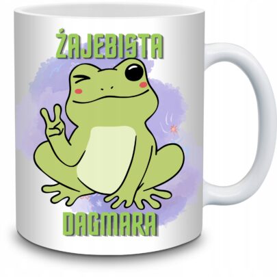 KUBEK ŻAJEBISTA DAGMARA na Prezent dla Dagmary