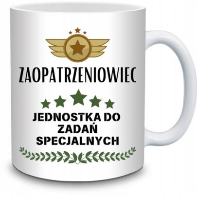 KUBEK ZAOPATRZENIOWIEC JEDNOSTKA DO ZADAŃ SPECJALNYCH na Prezent dla Zaopatrzeniowca