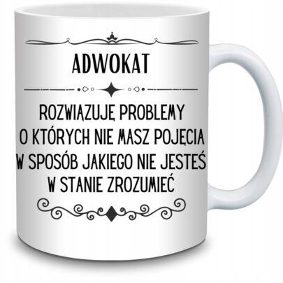 KUBEK ADWOKAT ROZWIĄZUJĘ PROBLEMY O KTÓRYCH NIE na Prezent dla Adwokata