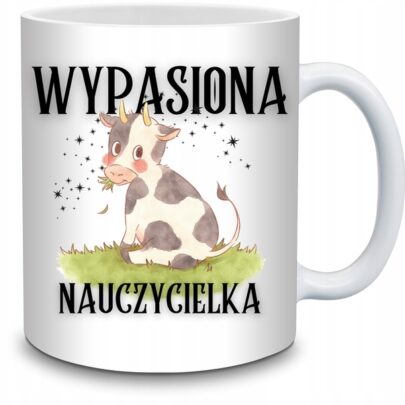 KUBEK WYPASIONA NAUCZYCIELKA na Prezent dla Nauczycielki