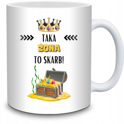 KUBEK TAKA ŻONA TO SKARB na Prezent dla Żony