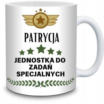 KUBEK PATRYCJA JEDNOSTKA DO ZADAŃ SPECJALNYCH na Prezent dla Patrycji