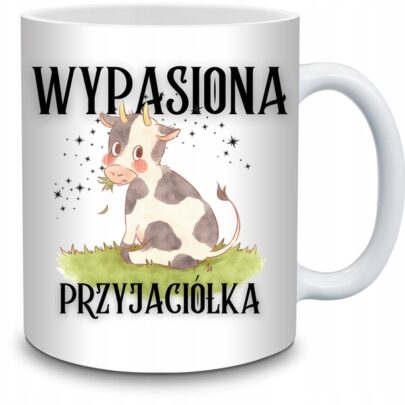 KUBEK WYPASIONA PRZYJACIÓŁKA na Prezent dla Przyjaciółki