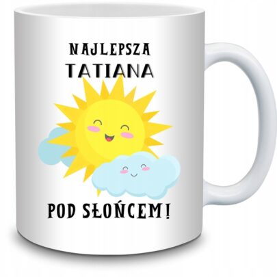 KUBEK NAJLEPSZA TATIANA POD SŁOŃCEM na Prezent dla Tatiany