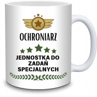 KUBEK OCHRONIARZ JEDNOSTKA DO ZADAŃ SPECJALNYCH na Prezent dla Ochroniarza