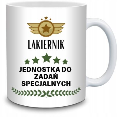 KUBEK LAKIERNIK JEDNOSTKA DO ZADAŃ SPECJALNYCH na Prezent dla Lakiernika