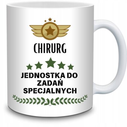 KUBEK CHIRURG JEDNOSTKA DO ZADAŃ SPECJALNYCH na Prezent dla Chirurga