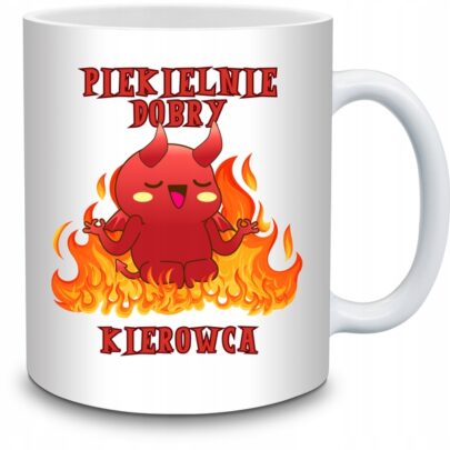 KUBEK PIEKIELNIE DOBRY KIEROWCA na Prezent dla Kierowcy