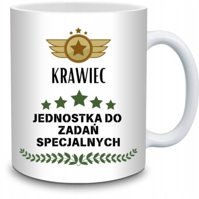 KUBEK KRAWIEC JEDNOSTKA DO ZADAŃ SPECJALNYCH na Prezent dla Krawca