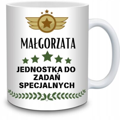 KUBEK MAŁGORZATA JEDNOSTKA DO ZADAŃ SPECJALNYCH na Prezent dla Małgorzaty