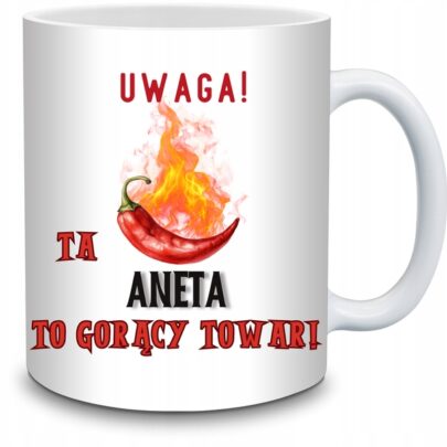 KUBEK UWAGA TA ANETA TO GORĄCY TOWAR na Prezent dla Anety