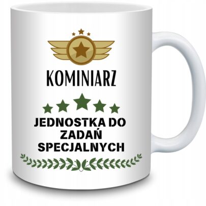 KUBEK KOMINIARZ JEDNOSTKA DO ZADAŃ SPECJALNYCH na Prezent dla Kominiarza