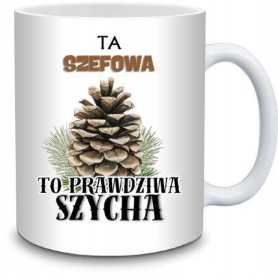 KUBEK TA SZEFOWA TO PRAWDZIWA SZYCHA na Prezent dla Szefowej