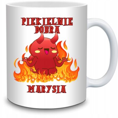 KUBEK PIEKIELNIE DOBRA MARYSIA na Prezent dla Marysi