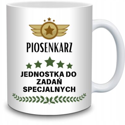 KUBEK PIOSENKARZ JEDNOSTKA DO ZADAŃ SPECJALNYCH na Prezent dla Piosenkarza