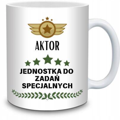 KUBEK AKTOR JEDNOSTKA DO ZADAŃ SPECJALNYCH na Prezent dla Aktora