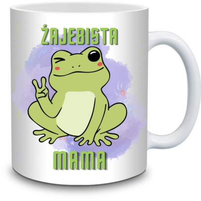 KUBEK ŻAJEBISTA MAMA na Prezent dla Mamy