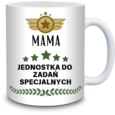 KUBEK MAMA JEDNOSTKA DO ZADAŃ SPECJALNYCH na Prezent dla Mamy